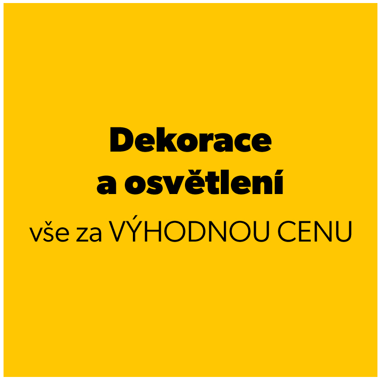 Výhodná cena - dekorace a osvětlení